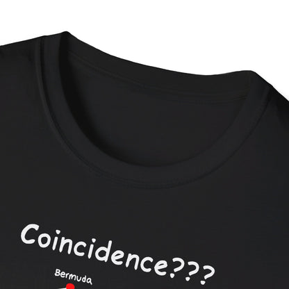 Coincidence? I think Not... T-Shirt